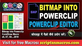 CorelDraw Macro: Insert Bitmap into Powerclip and Editor Macro