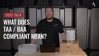 What Is A TAA/BAA Compliant Product? On Pro Acoustics Tech Talk Episode 121