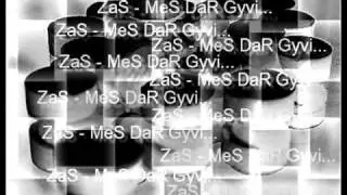 zas mes dar gyvi