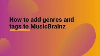 How to add genres and tags to MusicBrainz