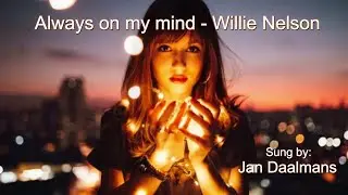 Jan Daalmans vocaal - Always on my mind