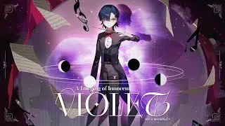 【#ProjectPrism】A Longing of Innocent Violet / SiLiS & HowToPlayLN【Reveal】