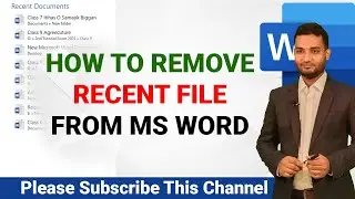How to Remove MS Word Recent File from History | Kivabe Shikhbo?