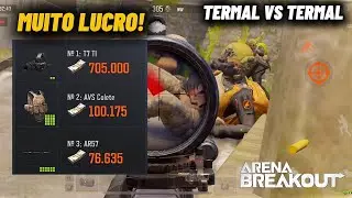 CAÇANDO TERMAL NO VALE (MUITO LUCRO) ARENA BREAKOUT GLOBAL