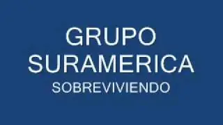 Grupo Suramerica - Sobreviviendo