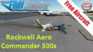 Free Rockwell Aero Commander 500s - Freeware Review Series for Microsoft Flight Simulator 2020 4K