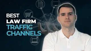 Best Law Firm Traffic Channels - Advantages & Disadvantages
