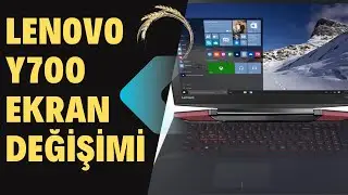 Lenovo ideapad Y700 ekran değişimi