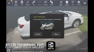 Dot3D Thumbnail Editing | Customize Each Scan in Your Gallery