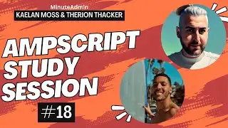 AMPscript Study Session #18 | Salesforce Marketing Cloud