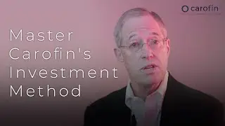 Master Carofin's Investment Method