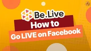 How to go live on Facebook [BeLive Tutorial]
