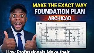 How Professionals Make Foundation Plan in ArchiCAD 