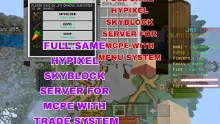 FULL SAME HYPIXEL SKYBLOCK SERVER FOR MCPE WITH TRADE SYSTEM