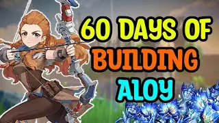 I Spent 60 Days Building Aloy So You Don't Have To In Genshin Impact