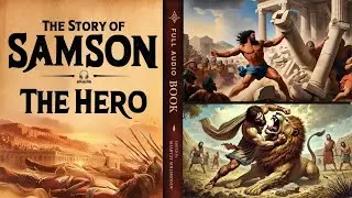 Samson the hero - Full story Audiobook 🎧 |  Biblical Epic