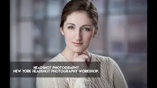 Headshot Photography Workshop in New York City.