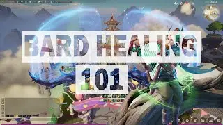 Bard Healer 101