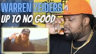 My First Time Hearing  @WarrenZeiders |  Warren Zeiders - Up to No Good | Reaction Video