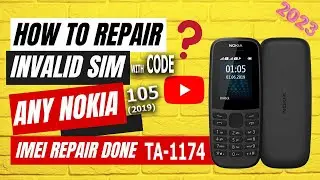 Nokia 105(2019) invalid sim || TA-1174 sim solution 2023 