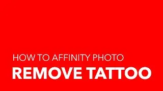 Affinity Photo How to REMOVE and replace a TATTOO using inpaint and healing brush