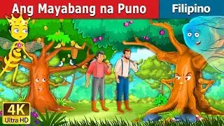 Ang Mayabang na Puno | Proud Tree in Filipino | 