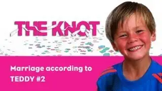 THE KNOT | Marriage according to Teddy #2