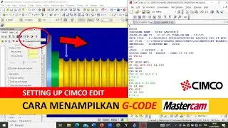 Cara Menampilkan G-Code di Mastercam || How to Setup Cimco as your default NC Editor in Mastercam