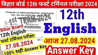 12th English First Terminal Exam Answer Key 27.08.2024 | Bihar Board 12th English Terminal Answer