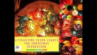 Attractive Decorative Lights  to Decorate Your Home in This Christmas 1
