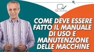 Come deve essere fatto il manuale di uso e manutenzione delle macchine