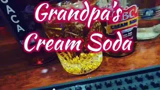 How to make Grandpa’s Cream Soda - @JustAskTrav