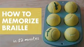 you DON'T need to SEE this video (BRAILLE memorization tutorial)
