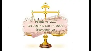 PEOPLE VS ZZZ (Hernando, J): AN AUDIO CASE DIGEST