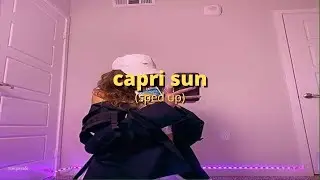capo plaza - capri sun (sped up)