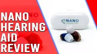 Nano Hearing Aid Review - What You Should Consider Before Buying (Our Honest Insights)