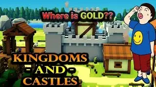 Kingdoms and Castles - WHERE IS GOLD?? - (Kingdoms and Castles Funny Gameplay)