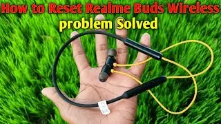 How to to reset Realme Buds Wireless//Realme buds wireless not connecting Realme buds not working