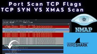 Penetration Testing & Ethical Hacking | XMAS scan Vs SYN scan | Understand them U Nmap and WireShark