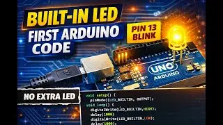 Arduino Built-in LED Blink Explained Step by Step