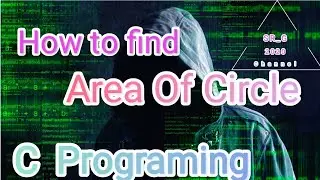 How_To_Find_Area_Of_Circle  // C programing !! SR 