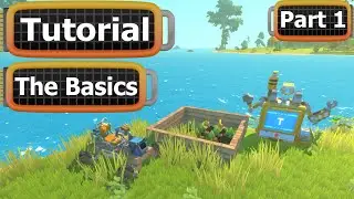 Scrap Mechanic Chapter 1 Tutorial part 1 The Basic