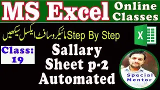 MS Excel-Class 19 | Sallary Sheet p2 in Excel Sheet |special mentor