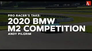 Pro Racer's Take: 2020 BMW M2 Competition