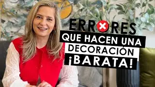 🔥ERRORES QUE HACEN UNA DECORACIÓN ¡¡BARATA!!🔥