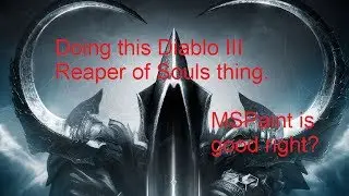 Cry Participates: Diablo III: Reaper of Souls (With a script)