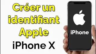 Comment créer un identifiant Apple gratuit sur iPhone X, créer un compte icloud