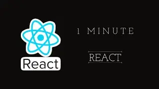 React in One Minute: Unleashing Dynamic Web Experiences!