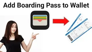 How to add Boarding Pass to Apple wallet 2025