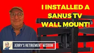 I INSTALLED A SANUS TV WALL MOUNT!